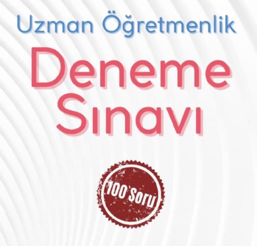Uzman Öğretmenlik Deneme Sınavı 1